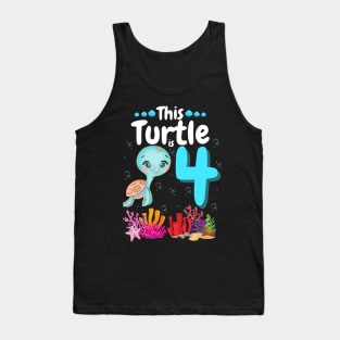 This Turtle Is 4 Years Old, Cute Under Sea Turtle Lover Birthday Girl Gift Tank Top